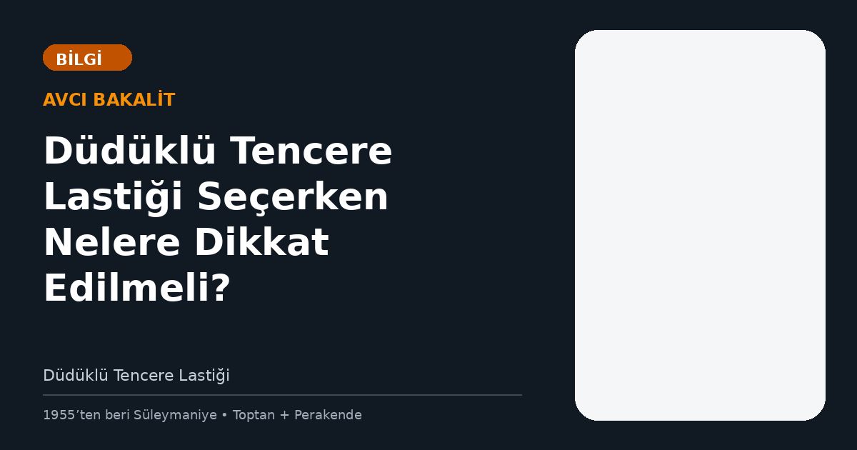 Düdüklü Tencere Lastiği Seçerken Nelere Dikkat Edilmeli?